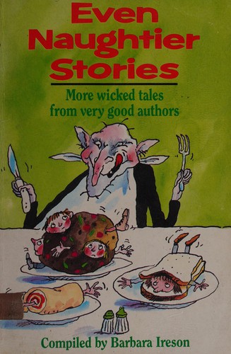 Even Naughtier Stories