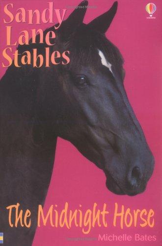 The Midnight Horse (Sandy Lane Stables Series)