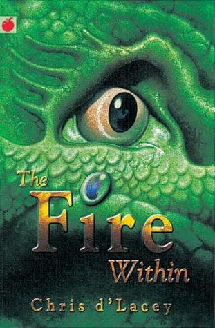 The Fire within (The Last Dragon Chronicles)