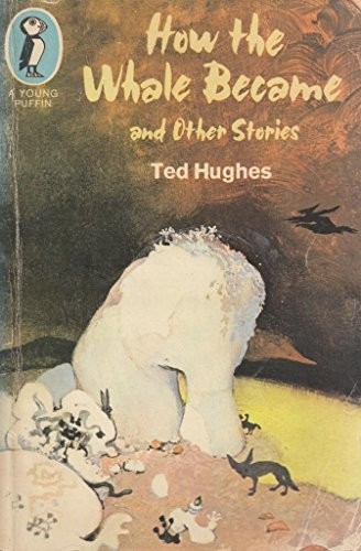 HOW THE WHALE BECAME AND OTHER STORIES (YOUNG PUFFIN BOOKS)
