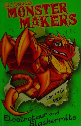 Monster Makers: Electrotaur and Slashermite (Electrotaur & Slashermite)