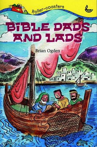 Bible Dads and Lads