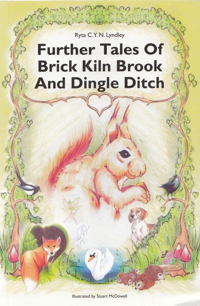 Further Tales of Brick Kiln Brook and Dingle Ditch