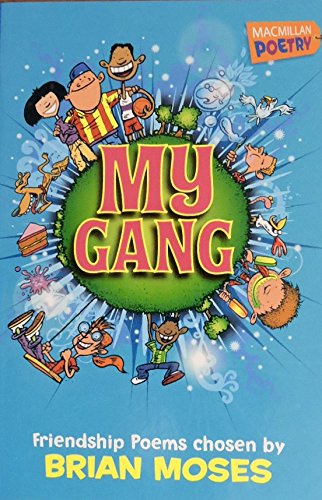 MY GANG.[MACMILLAN POETRY]
