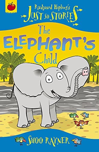 Elephant's Child (Just So Stories)