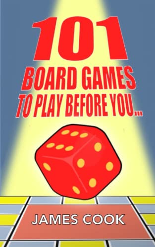 101 Board Games to Play Before You Die