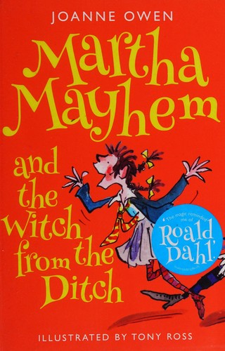 Martha Mayhem and the Witch from the Ditch