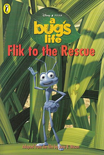 FLIK TO THE RESCUE (DISNEY PIXAR A BUG'S LIFE)