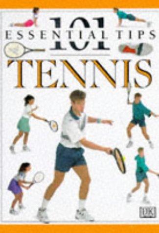 Tennis (101 Essential Tips)