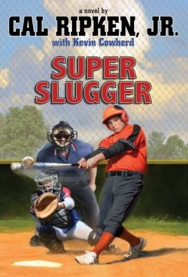 Cal Ripken, Jr.'s All-Stars Super Slugger