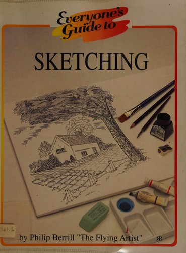 Everyone's Guide to Sketching