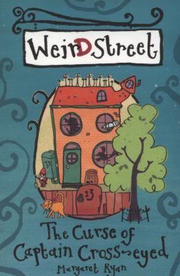The Curse of Captain Cross-eyed (Weird Street)
