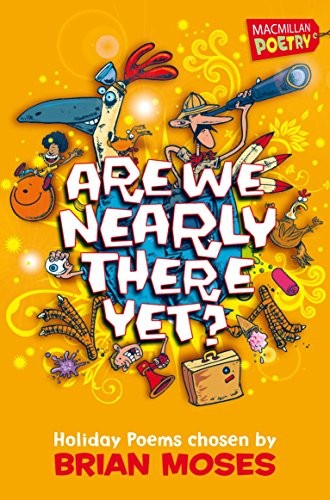 Are We Nearly There Yet? (MacMillan Poetry)