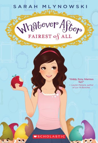 Whatever After #1: Fairest of All