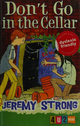 Don't Go in the Cellar