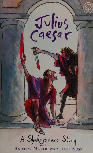 Julius Caesar (Shakespeare Stories)