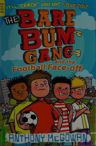 The Bare Bum Gang and the Football Face-Off