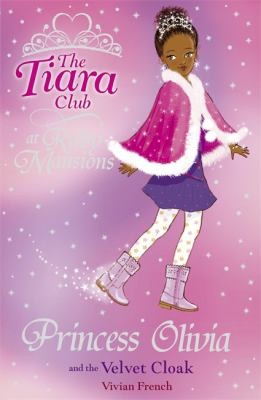 Princess Olivia and the Velvet Cloak