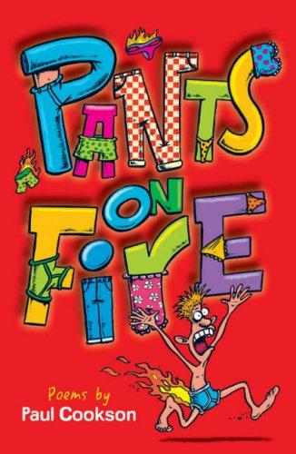 Pants on Fire: Poems Chosen by Paul Cookson