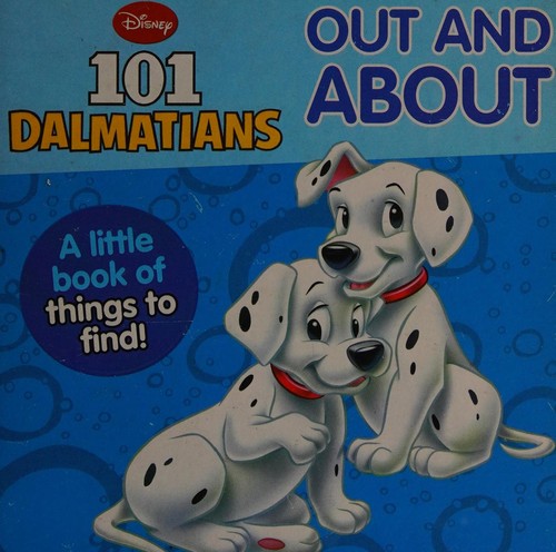 Disney Mini Board Books - "101 Dalmatians": Out and About