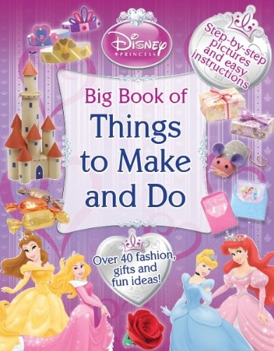 Disney Big Book of Things to Make and Do