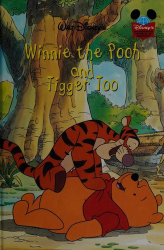 Winnie the Pooh and Tigger Too (Disney's Wonderful World of Reading)