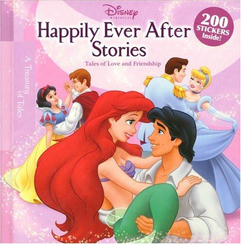 Happily Ever After Stories (Disney Princess (Disney Press Unnumbered))