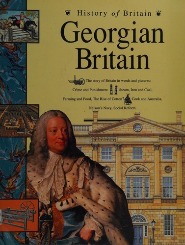 Georgian Britain (History of Britain)