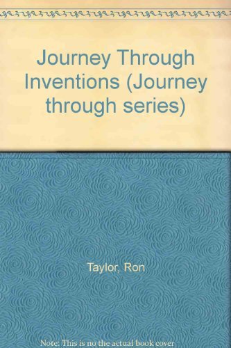 Journey Through Inventions (Journey Through Series)
