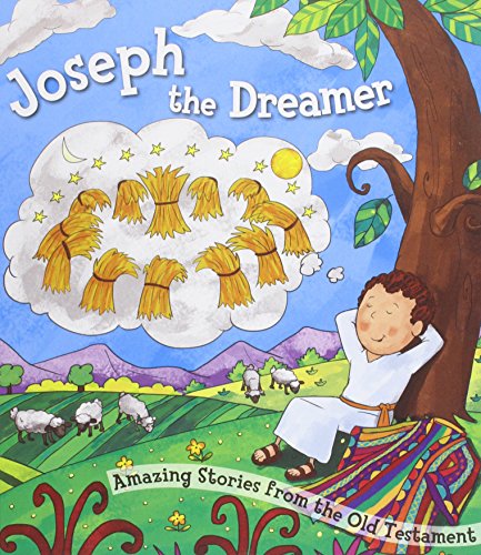 Square Cased Bible Story Book - Joseph the Dreamer (Square Cased Bible Stories)