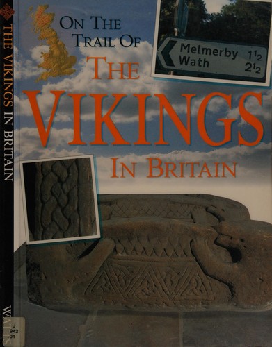 On the Trail of Vikings in Britain (Revised)