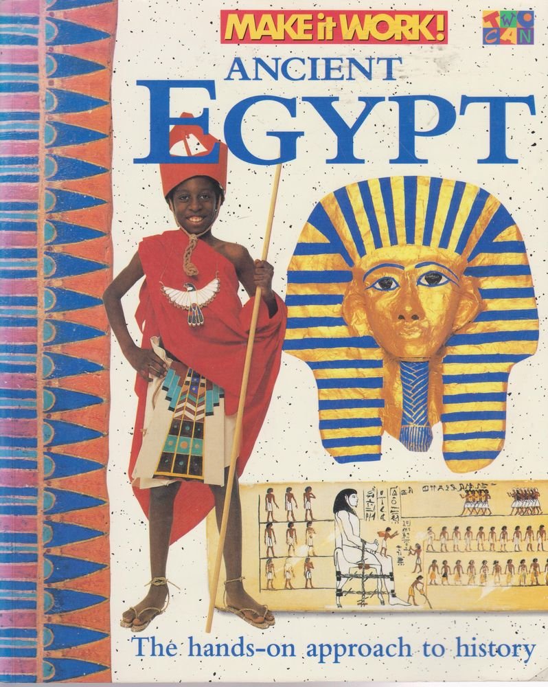 Ancient Egypt (Make it Work! History)