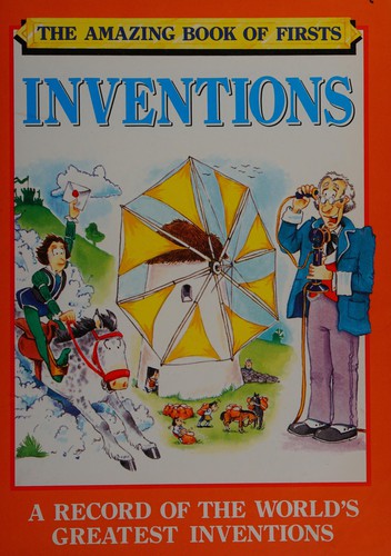 They Were First Inventions