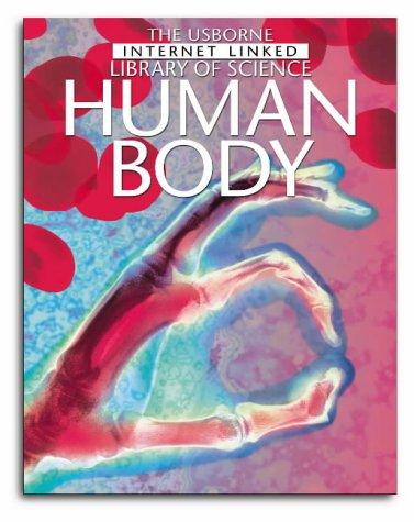 The Human Body (Internet-linked Library of Science)