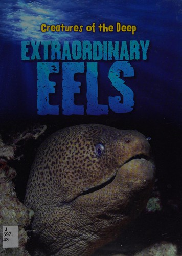 Extraordinary Eels
