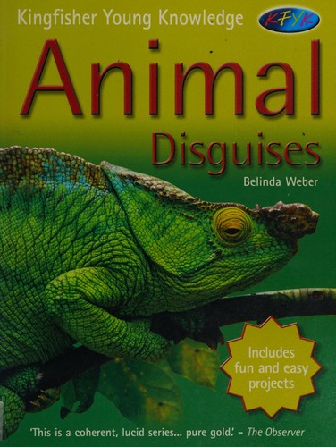 Animal Disguises (Kingfisher Young Knowledge)
