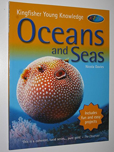 Oceans and Seas (Kingfisher Young Knowledge)
