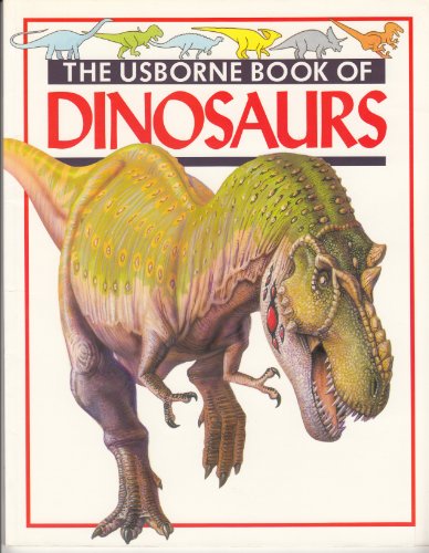 The Usborne Book of Dinosaurs