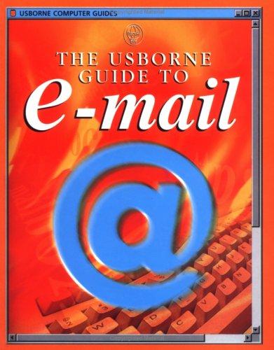E-mail for Beginners (Usborne Computer Guides)