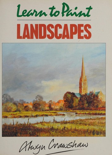 Learn to Paint Landscapes (Collins Learn to Paint)
