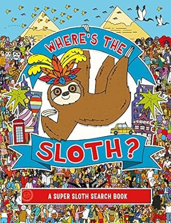 Where's the Sloth?: A Super Sloth Search-and-Find Book
