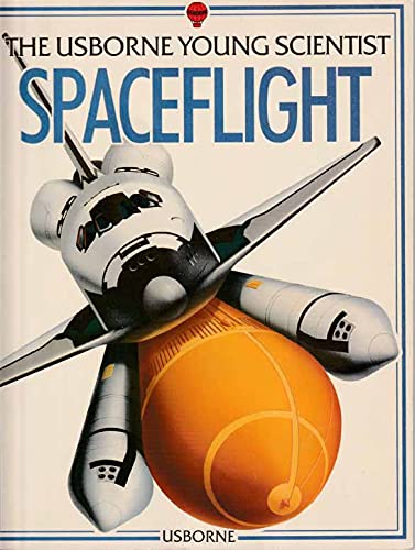 Spaceflight (Usborne Young Scientist)