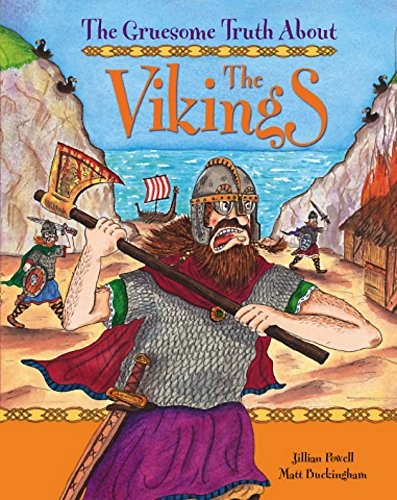 The Vikings. Matt Buckingham (Gruesome Truth about)
