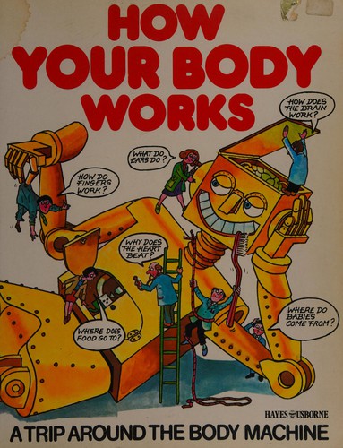 How Your Body Works (Children's World)
