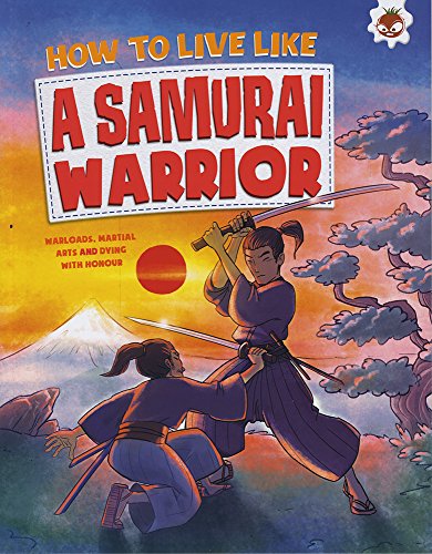 How to Live Like a Samurai Warrior