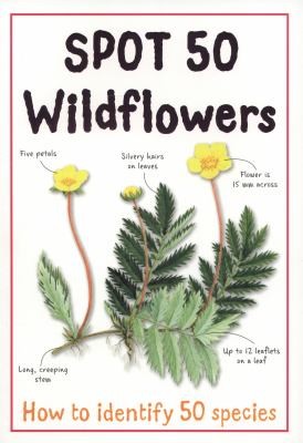 Spot 50 Wildflowers. Camilla de La Bedoyere (Large Spot 50 Series)