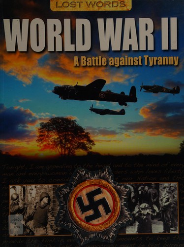 Lost Words World War II: A Battle Against Tyranny