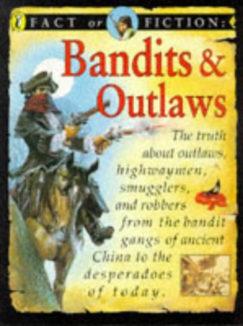 Bandits and Outlaws