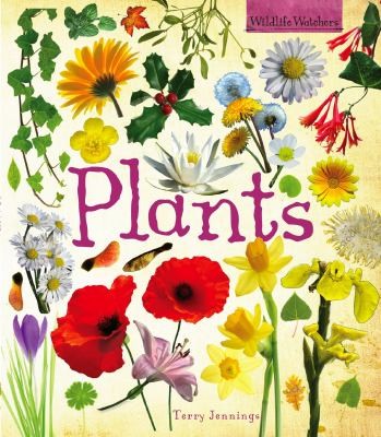 Plants (Wildlife Watchers)