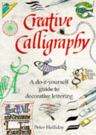 Creative Lettering and Calligraphy